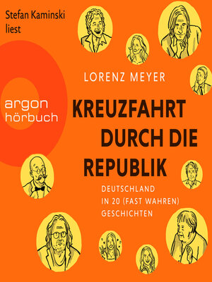 cover image of Kreuzfahrt durch die Republik--Deutschland in 20 (fast wahren) Geschichten (Ungekürzte Lesung)